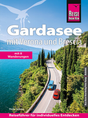 cover image of Reise Know-How Reiseführer Gardasee mit Verona und Brescia--Mit vielen Wandertipps